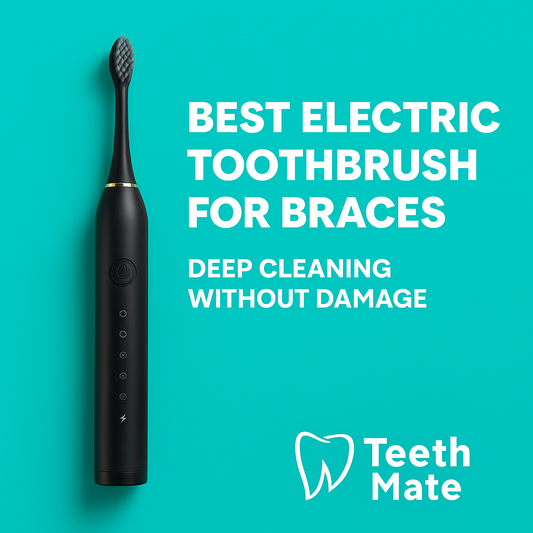 TeethMate electric toothbrush on turquoise background with bold text reading “Best Electric Toothbrush for Braces – Deep Cleaning Without Damage”